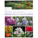 livre : Toutes les plantes pour sols calcaires